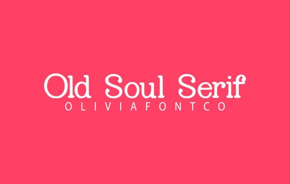 Old Soul Serif: A Font with a Story to Tell
