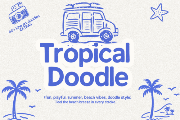 Tropical Doodle: Your Handbook for Sunny, Hand-Drawn Typography