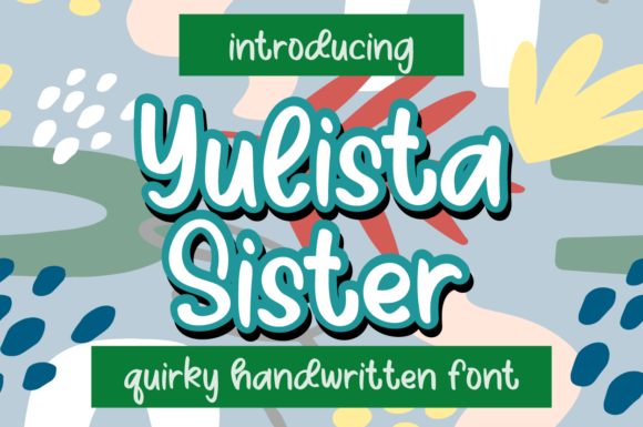 Yulista Sister: A Handwritten Font for Friendly, Authentic Designs
